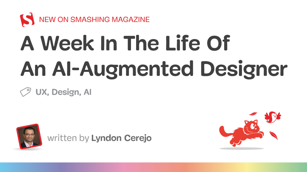 a-week-in-the-life-of-an-ai-augmented-designer