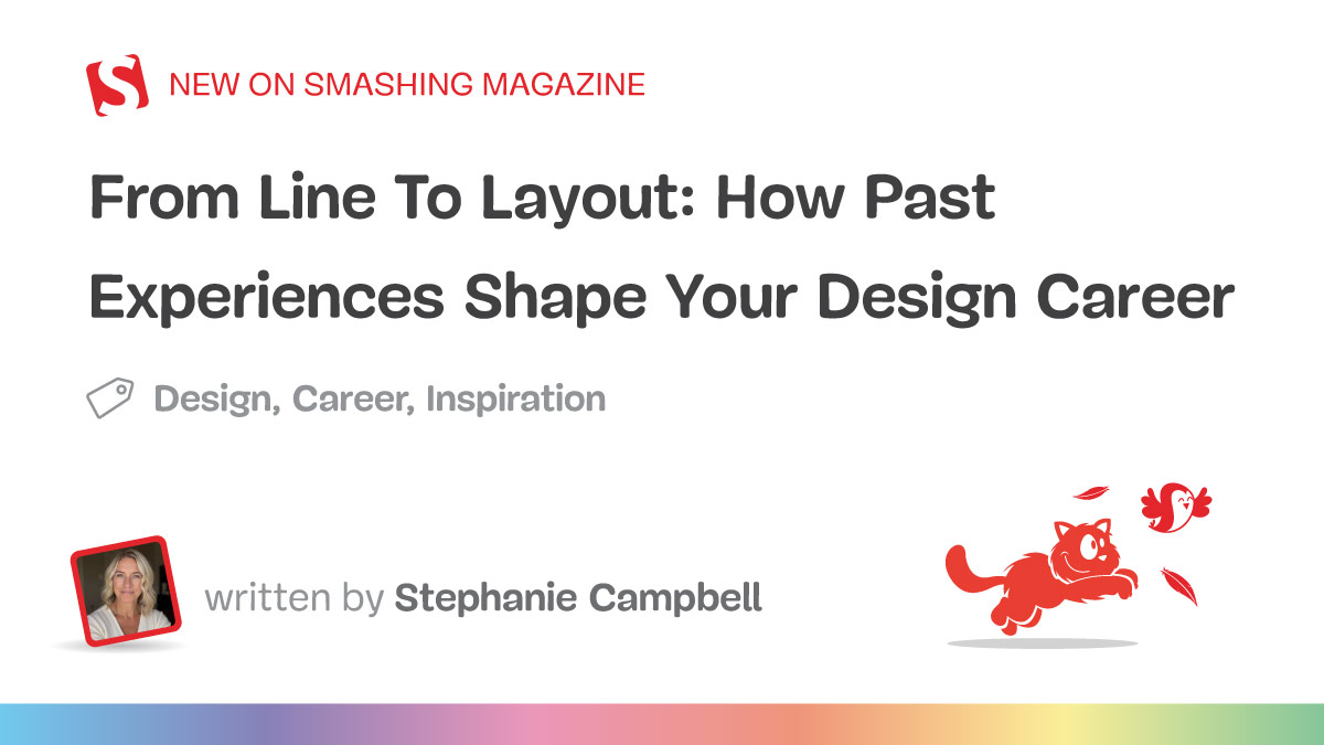 from-line-to-layout:-how-past-experiences-shape-your-design-career