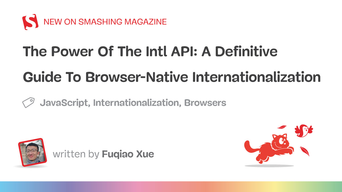 the-power-of-the-intl-api:-a-definitive-guide-to-browser-native-internationalization the-power-of-the-<code>intl</code>-api:-a-definitive-guide-to-browser-native-internationalization