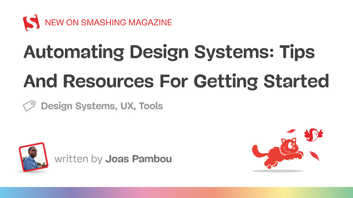 automating-design-systems:-tips-and-resources-for-getting-started